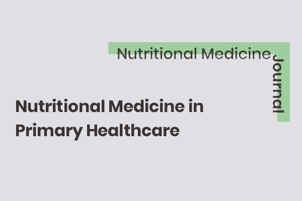 Nutritional Medicine in Primary Healthcare