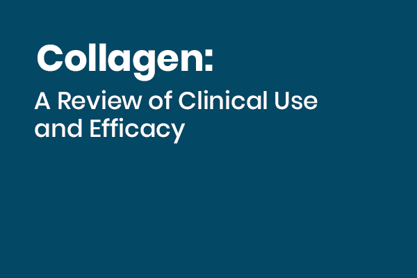 Collagen: A Review of Clinical Use and Efficacy