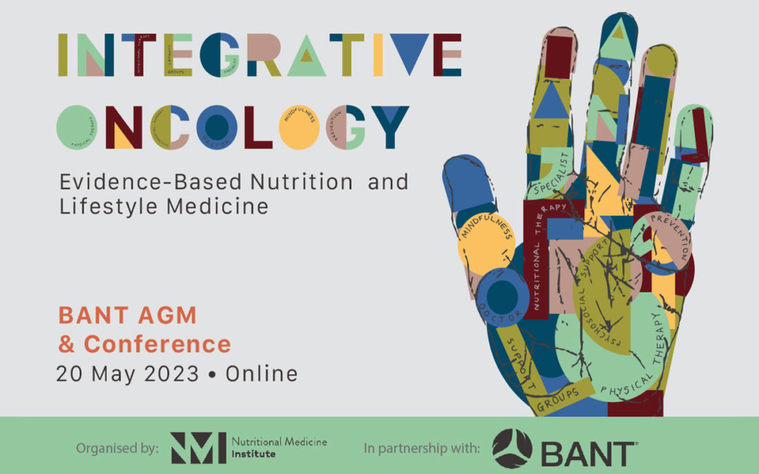New Event – Integrative Oncology: Evidence-Based Nutrition & Lifestyle Medicine